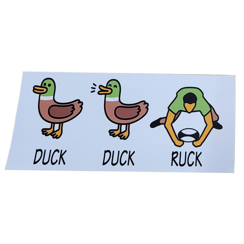 Duck Duck Ruck Sticker