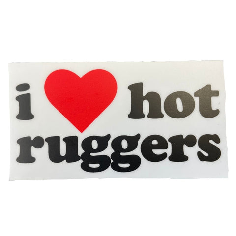 I Love Hot Ruggers Sticker